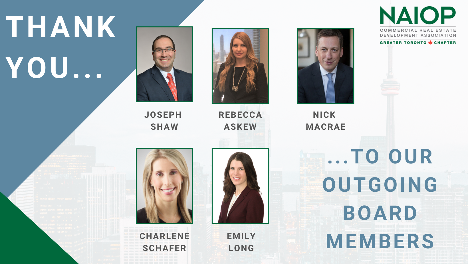 Thank You To our Outgoing Board Members! NAIOP Toronto